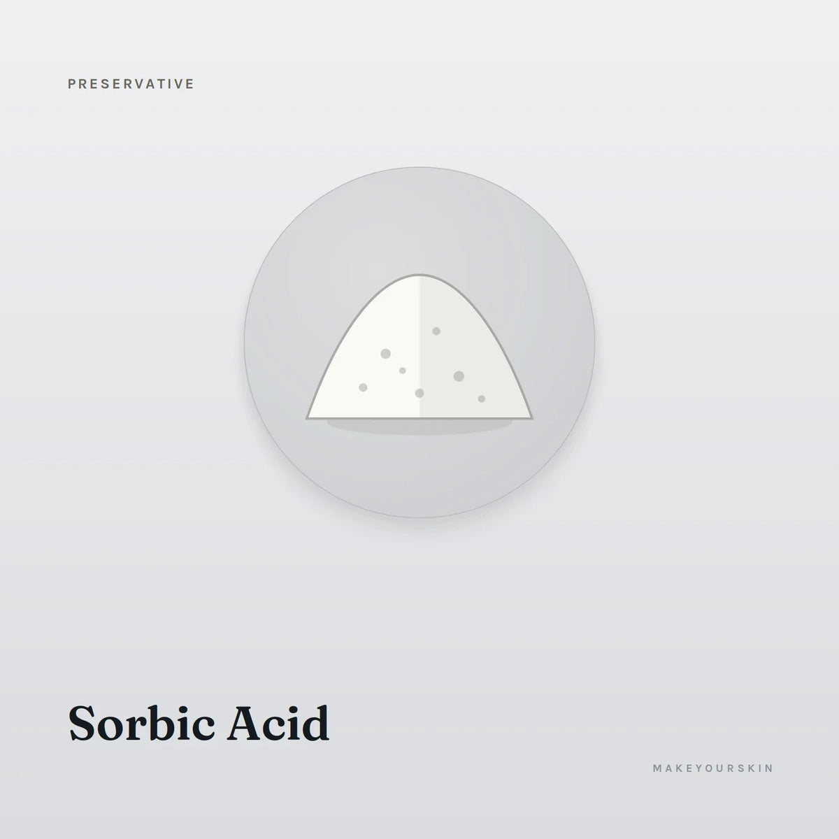 Sorbic Acid — powder, Global — MakeYourSkin