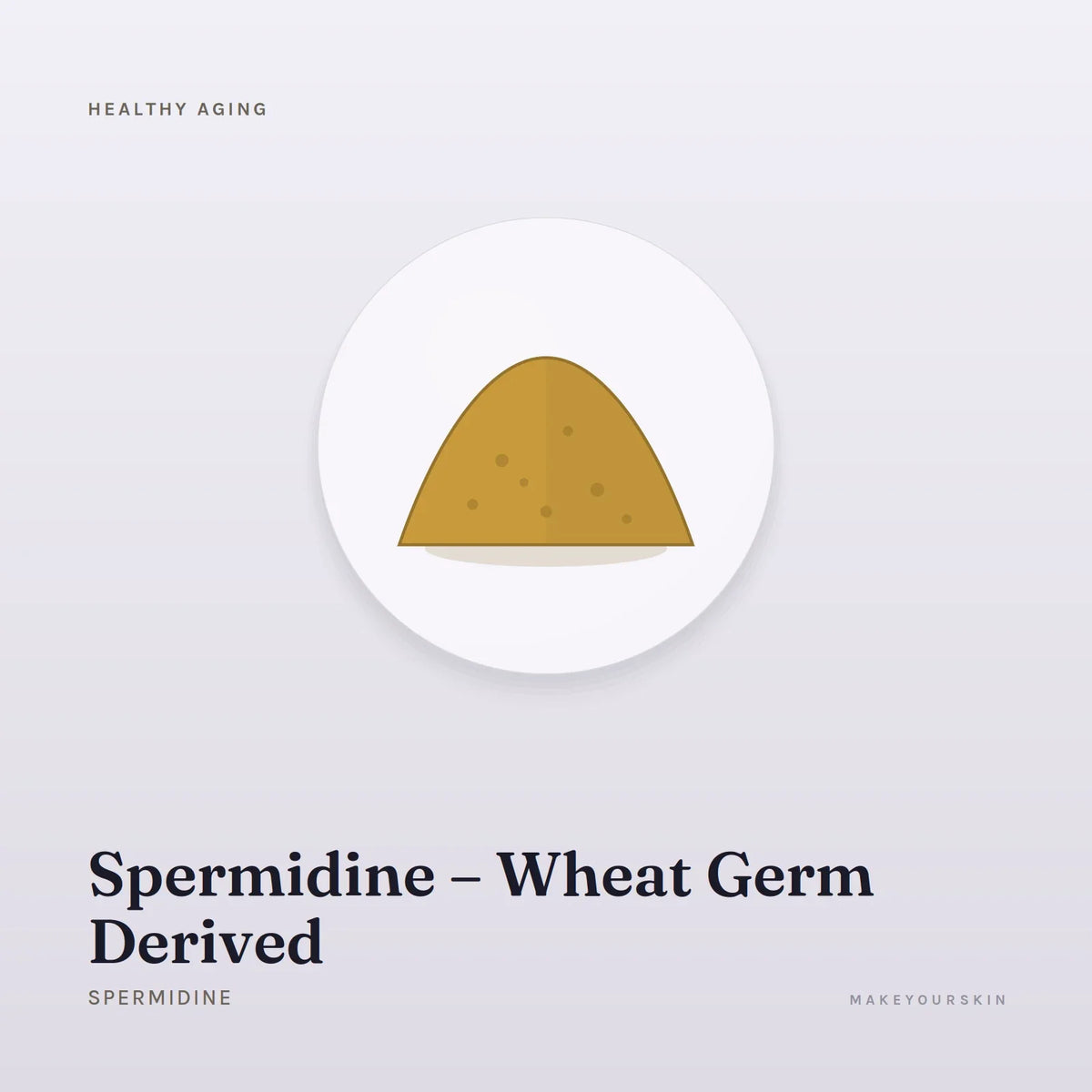 Spermidine – Wheat Germ Derived (Spermidine) — powder, Global — MakeYourSkin