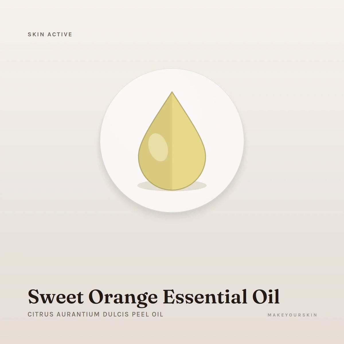 Sweet Orange Essential Oil (Citrus Aurantium Dulcis Peel Oil) — oil, Global — MakeYourSkin