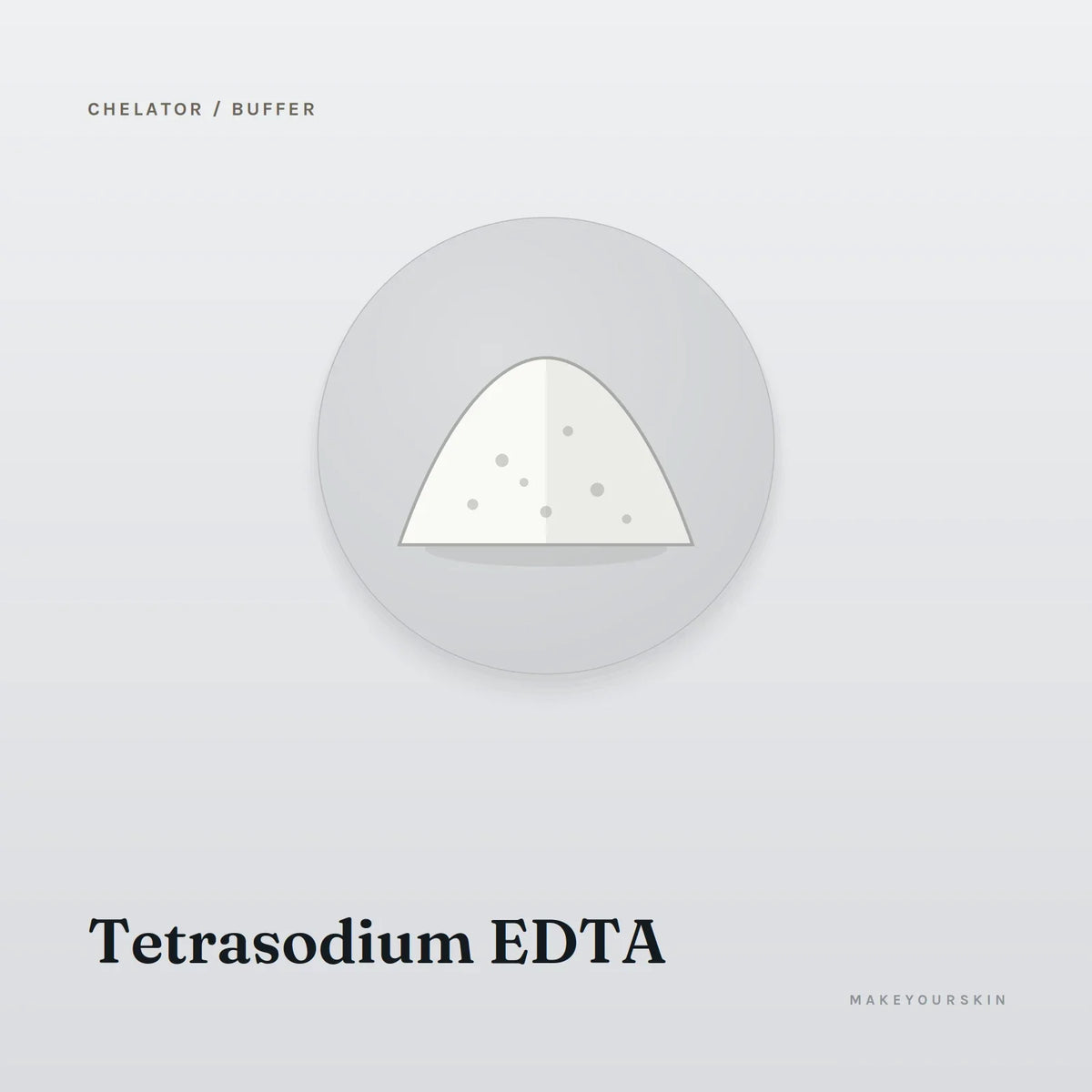 Tetrasodium EDTA — powder, Global — MakeYourSkin