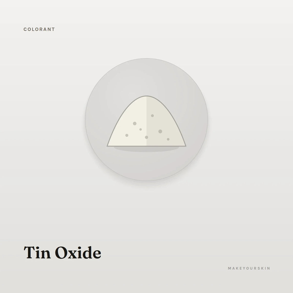 Tin Oxide — powder, Global — MakeYourSkin