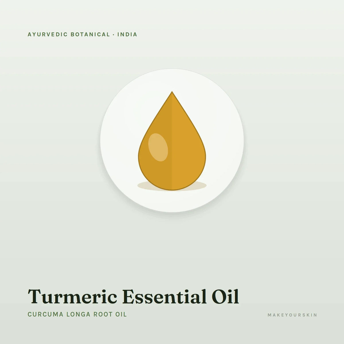 Turmeric Essential Oil (Curcuma Longa Root Oil) — oil, India · Ayurveda — MakeYourSkin